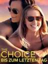 The Choice - Bis zum letzten Tag