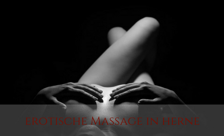 Anbieter von Erotischen Massagen mit Happy End in Herne Erotische Massage in Herne finden