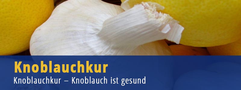 Knoblauch Zitronen Kur Wirkung Knoblauch Zitronen Kur Wirkung